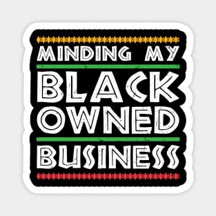 Minding My Black Business Magnet