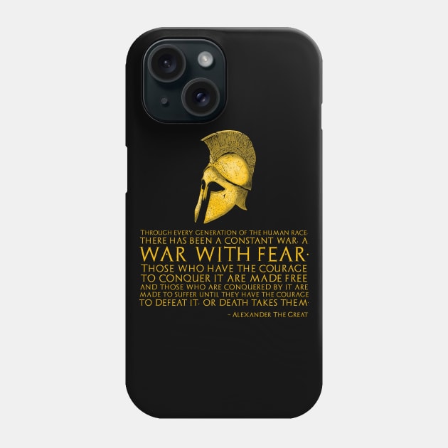 Alexander The Great Quote - War With Fear - Ancient Greek Phone Case by Styr Designs