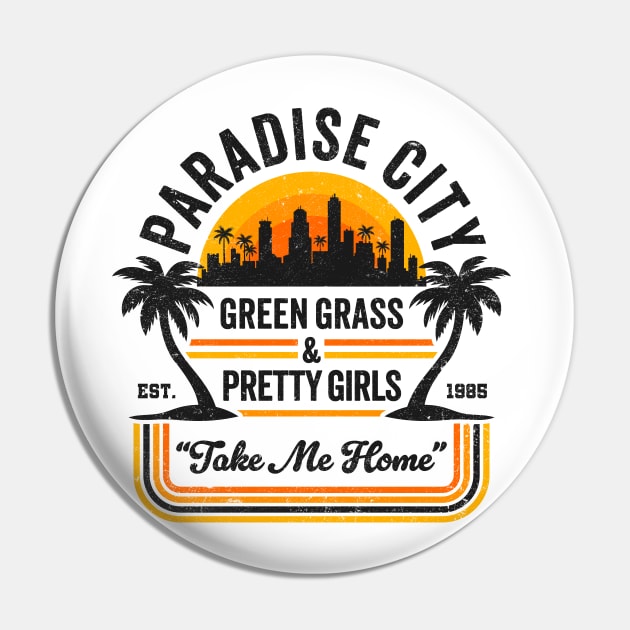 Paradise City: Green Grass & Pretty Girls - 80's Rock Nostalgia Pin by TwistedCharm