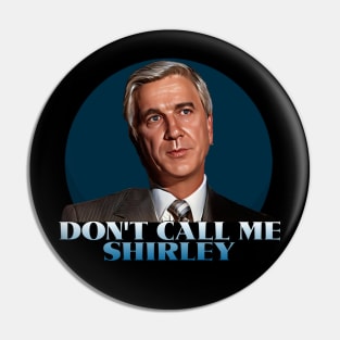 Airplane - Leslie Nielsen Pin