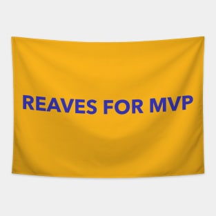 REAVES FOR MVP Tapestry