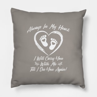 Always in My Heart, In Loving Memory, Infant Loss Pillow