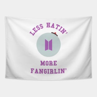 BTS army less hatin more fangirlin Tapestry