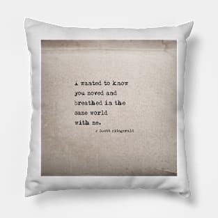 Moved and breathed in the same world - Fitzgerald in antique book Pillow