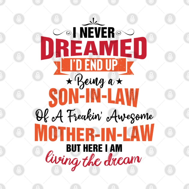 I Never Dreamed I'd end up being A Mother In Law Of A freakin' Awesome Son in Law but here I am living the dream by little.tunny