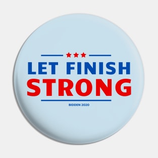 Let Finish Strong Pin