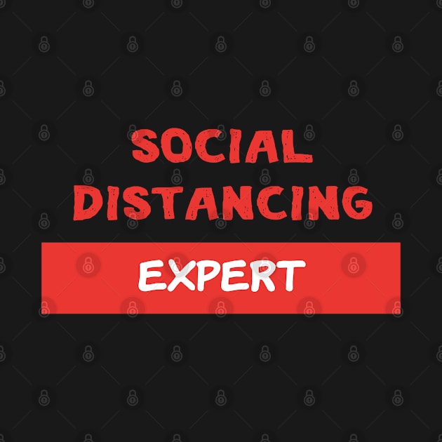 Social Distancing Expert, Quarantine, Pandemic by Rice Paste
