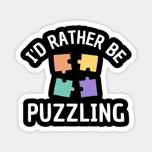 I'd Rather Be Puzzling Magnet