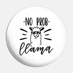 No Prob Llama Pin