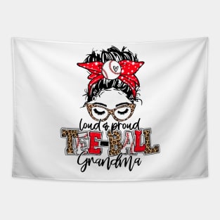 Tee Ball Grandma Leopard, Loud And Proud T Ball Grandma Tapestry