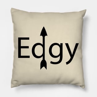 Edgy typographic artwork Pillow