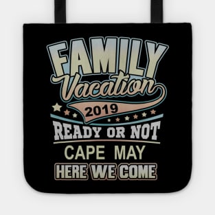 Cape May Family Vacation 2019 Tote