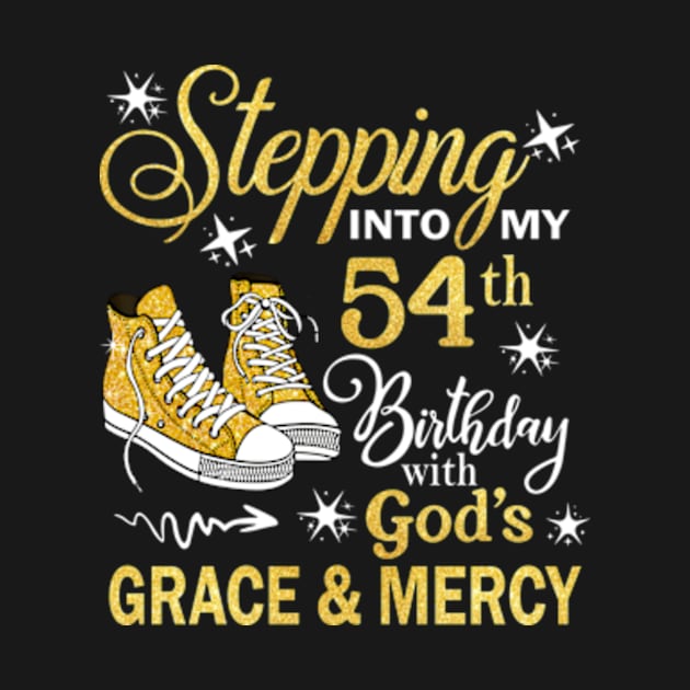 Stepping Into My 54th Birthday With God's Grace & Mercy Bday by MaxACarter