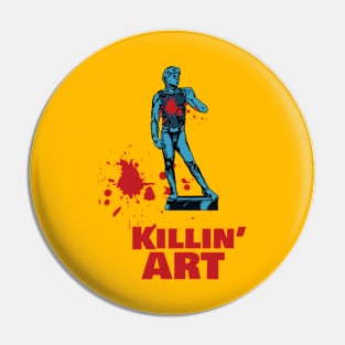 Killin' Art Pin