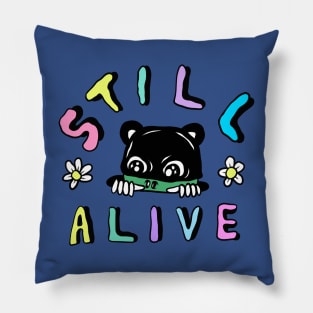 still alive Pillow