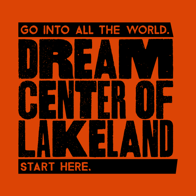 Dream Center of Lakeland Headline Black by DreamCenterLKLD