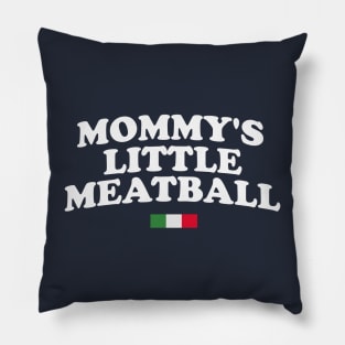 Mommy's Little Meatball Italian Ironic Funny Meme Unisex Pillow