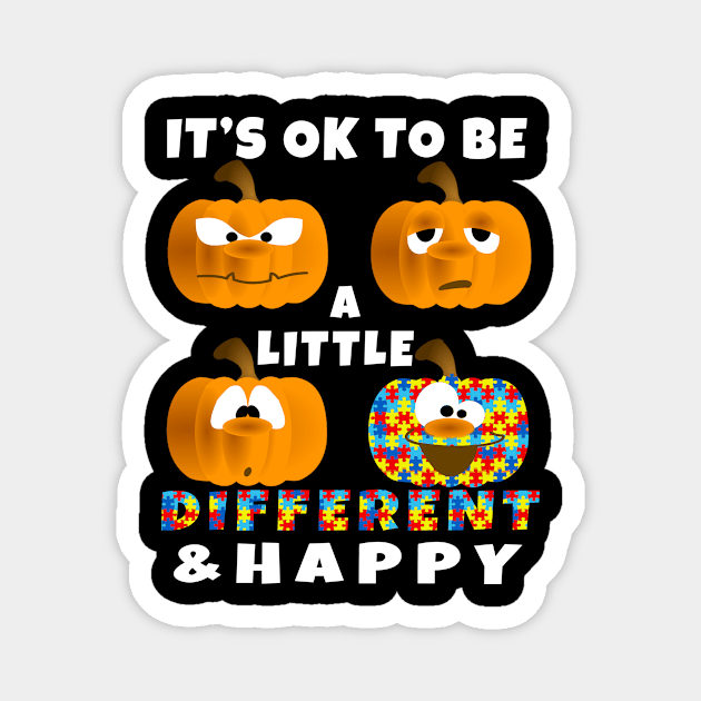 its ok to be different and happy Magnet by BuzzTeeStore