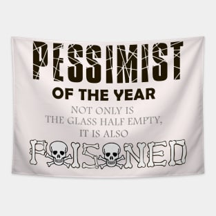 Pessimist of the year Tapestry