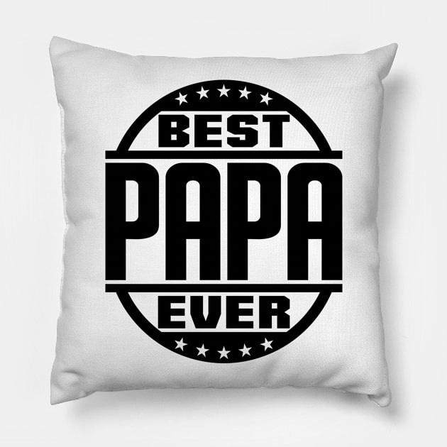 Best Papa Ever Pillow by colorsplash