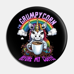 Grumpycorn - The Pre-Coffee Grump Pin