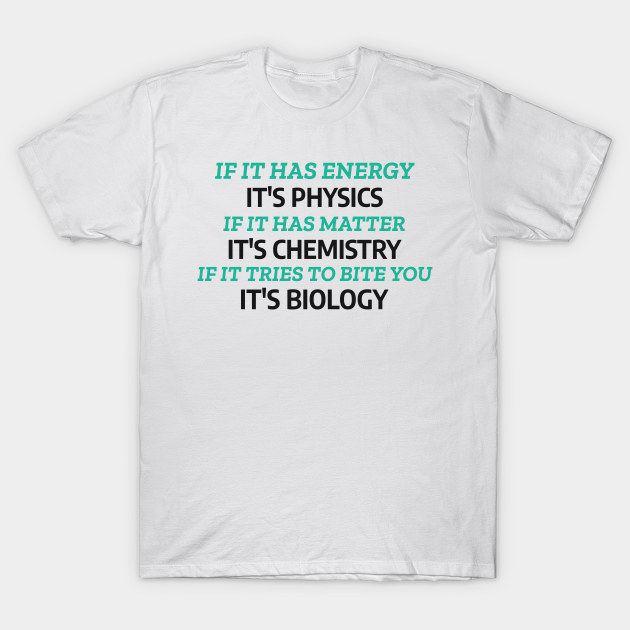 Fields of Science - Science - T-Shirt