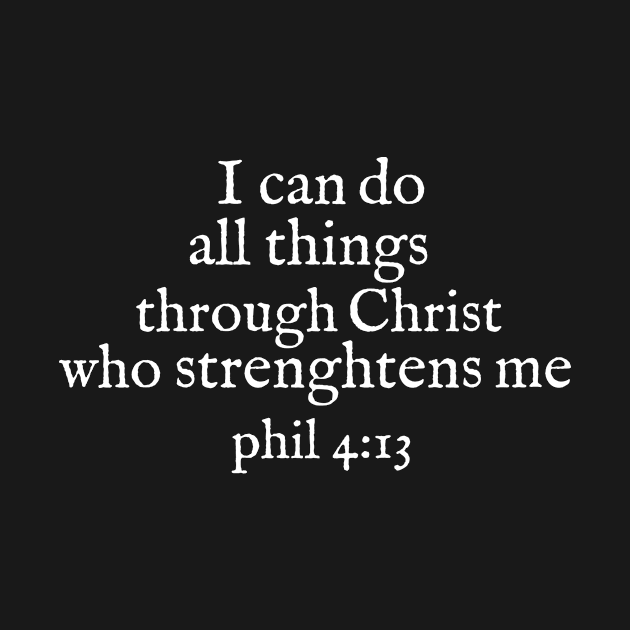 i can do all things through christ phil 4 13 by happieeagle