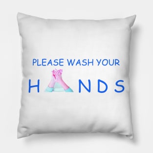 Please Wash Your Hands Pillow