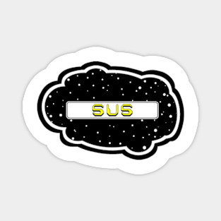 Yellow Sus! (Variant - Other colors in collection in shop) Magnet
