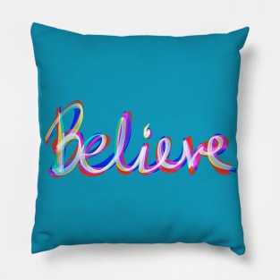 Believe Pillow