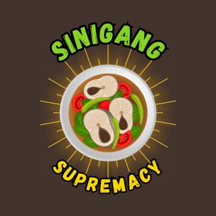 fish sinigang supremacy filipino food T-Shirt