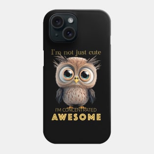 Owl Concentrated Awesome Cute Adorable Funny Quote Phone Case