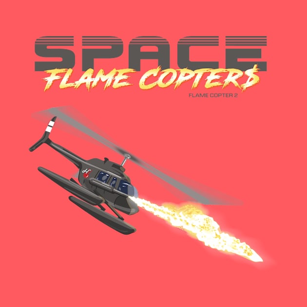 Space Flame Copter by HorrorVirgin