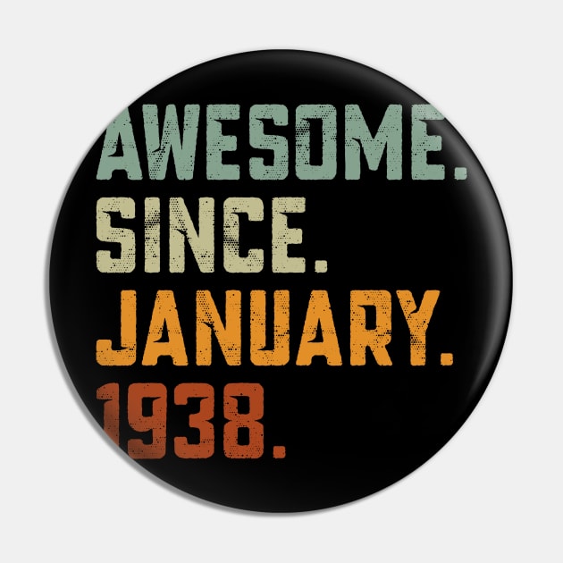 Awesome Since 1938 birthday Pin by Gootic