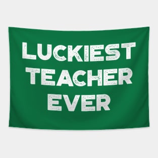 Luckiest Teacher Ever White St. Patrick's Day Tapestry