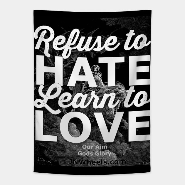 Hate and Love Design Tapestry by JNWheels