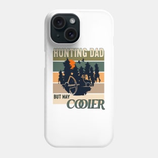 Hunting Dad But Way Cooler Retro Vintage Sunset Phone Case