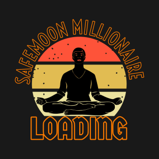 Safemoon millionaire loading T-Shirt