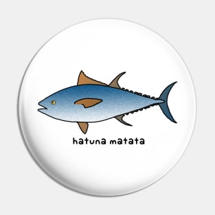 hatuna matata Pin