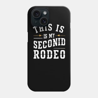 Second-Rodeo Phone Case