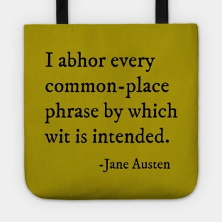 Sense and Sensibility Quote - Jane Austen Tote