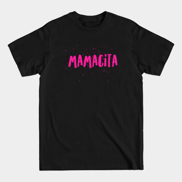 Discover Mamacita - Mothers Day - T-Shirt