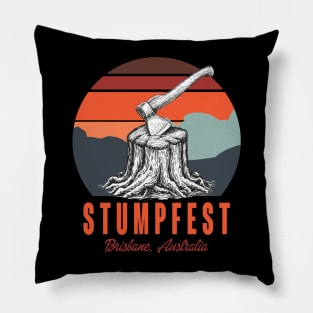 Stumpfest Funny Pillow