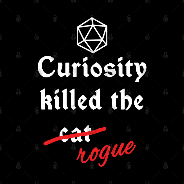 Dnd - Curiosity killed the rogue by DigitalCleo