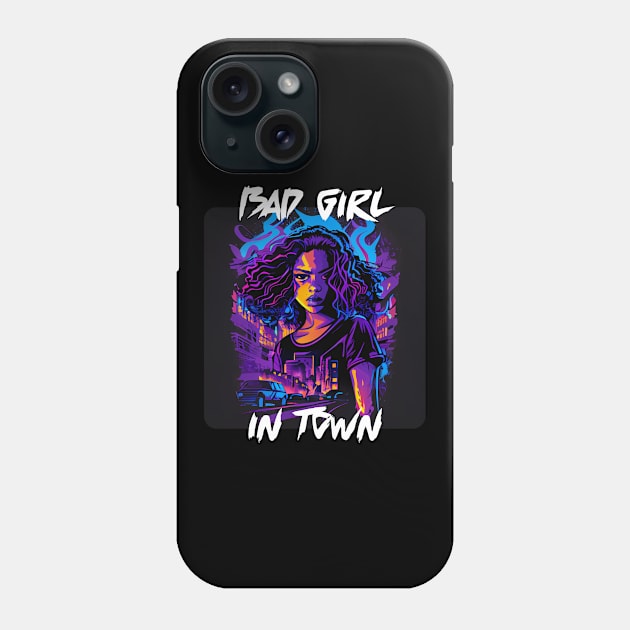 Bad Girl In Town 13 Phone Case by PD-Store