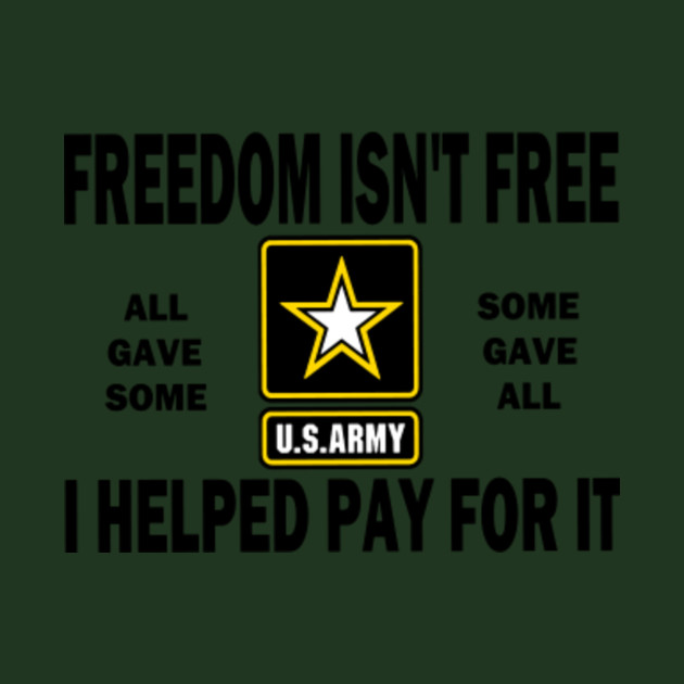 Freedom Isn T Free Army Phone Case Teepublic