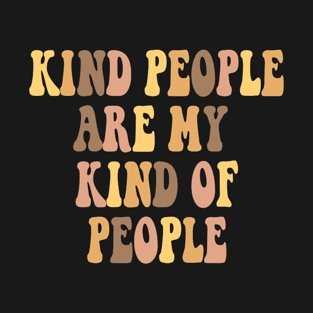 Kind people are my kind of people by anrockhi