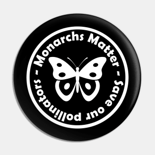 Monarchs Matter Pin