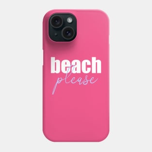 Beach Please Vaca Phone Case