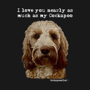 Cockapoo Love T-Shirt